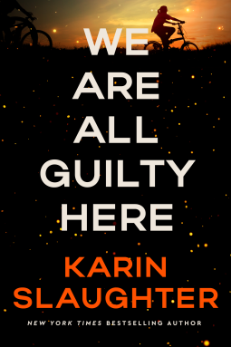 We Are All Guilty Here by Karin Slaughter on Hooked By That Book