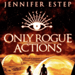 Only Rogue Actions by Jennifer Estep on Hooked By That Book