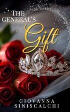The General's Gift by Giovanna Siniscalchi on Hooked By That Book