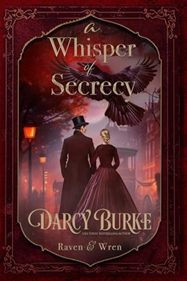 A Whisper of Secrecy by Darcy Burke on Hooked By That Book