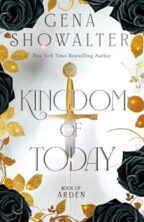 Kingdom of Today by Gena Showalter on Hooked By That Book