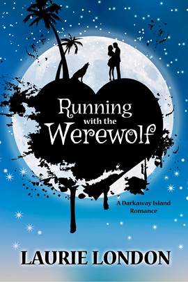 Running with the Werewolf by Laurie London on Hooked By That Book