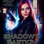 Shadow's Bastion by L.R. Braden on Hooked By That Book