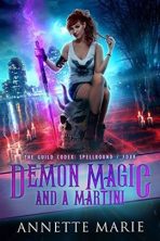 Demon Magic and a Martini by Annette Marie on Hooked By That Book