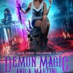 Demon Magic and a Martini by Annette Marie on Hooked By That Book