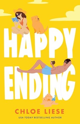 Happy Ending by Chloe Liese on Hooked By That Book