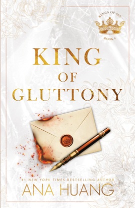 King of Gluttony by Ana Huang on Hooked By That Book