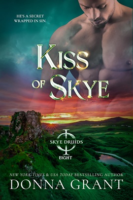 Kiss of Skye by Donna Grant on Hooked By That Book