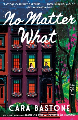 No Matter What by Cara Bastone on Hooked By That Book