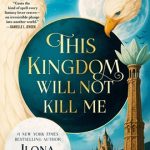 This Kingdom Will Not Kill Me by Ilona Andrews on Hooked By That Book