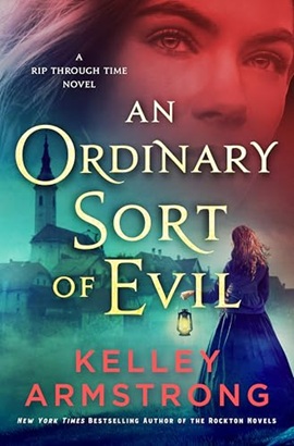 An Ordinary Sort of Evil by Kelley Armstrong on Hooked By That Book