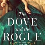 The Dove and the Rogue by Harper St. George on Hooked By That Book