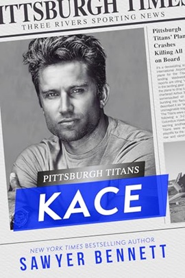 Kace by Sawyer Bennett on Hooked By That Book
