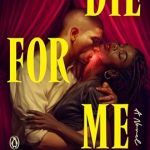 Die For Me by Shirlene Obuobi on Hooked By That Book