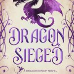 Dragon Sieged by Donna Grant on Hooked By That Book