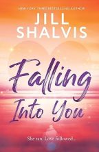 Review: Falling Into You - by Jill Shalvis Falling Into You by Jill Shalvis on Hooked By That Book