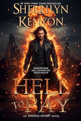 Hell to Pay by Sherrilyn Kenyon on Hooked By That Book