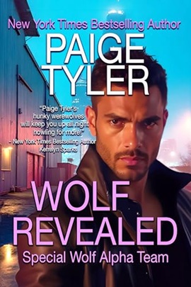 Wolf Revealed by Paige Tyler on Hooked By That Book